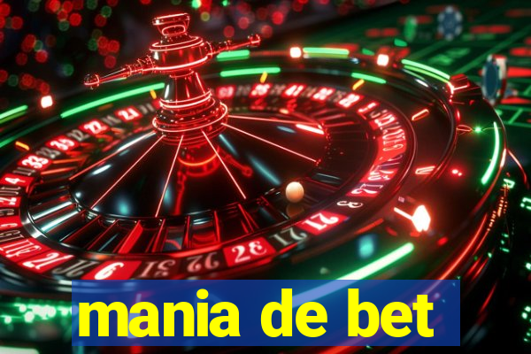 mania de bet